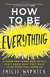 How to Be Everything Book Cover